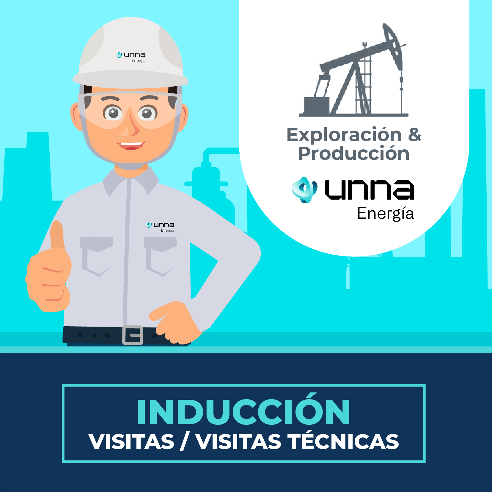 INDUCCIÓN VISITAS / VISITAS TÉCNICAS E&P